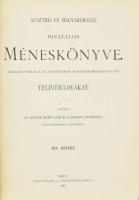 Ausztria és Magyarország hivatalos méneskönyve. Magában foglalja az Ausztriában és Magyarországban lévő telivér-lovakat. XIV. köt. Officielles Gestüt-Buch für Oesterreich und Ungarn. Enthaltend die in Oesterreich und Ungarn befindlichen Vollblutpferde. Volumen XIV. Hrsg. von der Gemeinsamen Gestüt-Buch-kommission des Jockey Club für Österreich und des Ungarischen Jockey Clubs. Wien, 1913, Osztrák Jockey Club és Magyar Lovaregylet közös Méneskönyv-Bizottsága, XLV+1+666 p. Magyar és német nyelven. Korabeli aranyozott gerincű félvászon-kötés, kopott, foltos borítóval.