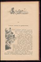 Lakatos Károly: Vadászhit. (A magyar vadászbabonák és hiedelmek kultusza.) Szeged, 1910, Engel Lajos...