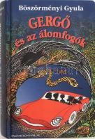 Böszörményi Gyula: Gergő és az álomfogók. (Gergő-regények 1. kötet). Bp., 2002, Magyar Könyvklub. Első kiadás. Kiadói kartonált papírkötés.