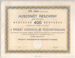 Szeged 1922. "Produkt Kereskedelmi Részvénytársaság" 25 részvénye összesen 10.000K-ról, ki...
