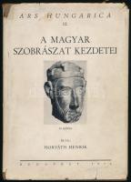 Horváth Henrik: A magyar szobrászat kezdetei. Ars Hungarica 12. Szerk.: (Oltványi)-Ártinger Imre. Bp., 1936, Bisztrai Farkas Ferenc,(Maretich-ny.), 32 p.+32 (fekete-fehér képtáblák) t.+2 p. Kiadói festett egészvászon-kötés, kiadói sérült és foltos papír védőborítóval.