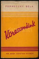 Perneczky Béla: Koreszméink. Bp., 1942, Királyi Magyar Egyetemi Nyomda, 145 p. Kiadói papírkötés, kissé foltos borítóval, utolsó néhány lap széle kissé foltos, máskülönben jó állapotban.