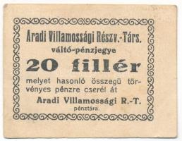 Arad ~1920. 20f "Aradi Villamossági Részvénytársaság" hátlapon bélyegzéssel T:AU / Hungary ~1920. 20 Fillér "Electricity Joint Stock Company of Arad" with overprint on the back C:AU,XF Adamo ARA-17.2