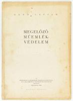 Építészet. Gerő László: Megelőző műemlékvédelem. (Kézirat gyanánt.) Megelőző műemlékvédelem. (Kézirat gyanánt.) Bp. 1950. Múzeumok és Műemlékek Orsz. Közp. 39 l. Fűzve, kiadói kissé foltos borítékban.