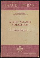 Niederhauser Emil: A szláv államok kialakulása. Bp., 1949, Országos Neveléstudományi Intézet. Kiadói papírkötés, sérült gerinccel, kissé foltos borítóval.