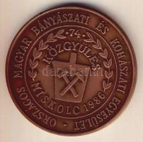 1986. "Országos Magyar Bányászati és Kohászati Egyesület - Born Ignác" Br emlékérem T:2