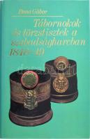 Bona Gábor: Tábornokok és törzstisztek a szabadságharcban 1848-49. Bp., 1983, Zrínyi. Első kiadás. Kiadói egészvászon-kötés, kiadói papír védőborítóban.