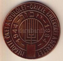 1984. "Megölte őket a gyűlölet - őrizze emléküket a szeretet" Br emlékérem JUDAIKA! T:1 Eredeti díszdobozban!