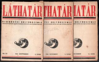 1940 Láthatár. Kisebbségi kultúrszemle. Külföldi magyarok és középeurópai népek szellemi életének figyelője. VIII. évf. 1940. 9., 11. és 12. száma. Kiadói papírkötés, foltos borítókkal, 12. sz. borítójának hátoldala sérült és hiányos, részben felvágatlan példányok.