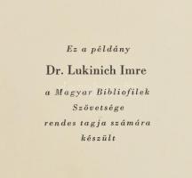 Szabó Lőrinc: Reggeltől estig. Egy repülőutazás emléke. Molnár C. Pál fametszeteivel. Bp.,1937, Magy...
