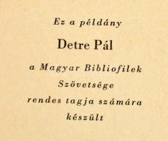 Szabó Lőrinc: Reggeltől estig. Egy repülőutazás emléke. Molnár C. Pál fametszeteivel. Bp.,1937, Magy...