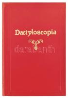 Gábor Béla - H. Arányi Taksony: Dactyloscopia. A személy kilétének megállapítása az ujjak lenyomatai...