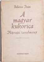 Balassa Iván: A magyar kukorica. Néprajzi tanulmány. Bp., 1960,, Akadémiai Kiadó. Szövegközti és egészoldalas illusztrációkkal. Egy kihajtható táblával. Kiadói egészvászon-kötés, foltos borítóval, bélyegzésekkel. Megjelent 1200 példányban.