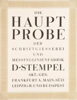 cca 1920-as évek eleje Die Hauptprobe der Schriftgiesserei und Messinglinienfabrik D. Stempel Akt. -...