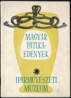 Nékám Lajosné: Magyar patikaedények. Bp., 1964., Iparművészeti Múzeum. Megjelent 1000 példányban. Kiadói papírkötés, borító hátoldalán ceruzás firkával.