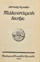 Krúdy Gyula: Mákvirágok kertje. (Elbeszélések). Bp., 1914, Franklin, 240+2 p. Első kiadás. Átkötött egészvászon-kötés.