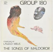 Group 180 Composed By László Melis - The Songs Of Maldoror . Vinyl, LP, Album, Hungaropop - LP-014-25978/89. Inlettel. Borító: Szemethy Imre. VG++