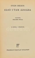 Sven Hedin: Első utam Ázsiába. Ford.: Halász Gyula. Világjárók. Utazások és kalandok. Bp.,é.n., Franklin. Kiadói aranyozott egészvászon-kötés.