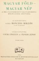 Magyar föld - magyar nép. A megnagyobbodott Magyarország községeinek adattára. Szerk.: Csuka Zoltán ...