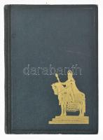 Szent István. Első nagy királyunk élete és alkotásai. Hóman Bálint, Csapody Csaba, Bakács István Ján...