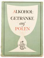 cca 1970-1980 Alkohol-Getränke aus Polen, Agros Export-Import Warszawa / Lengyel likőröket, vodkákat ismertető reklámkiadvány (Wódka Wyborowa, Zubrówka, Wisniówka, stb.), 11 db képekkel illusztrált, német nyelvű leírással ellátott tábla, kissé sérült kiadói mappában, 21x15 cm