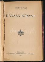 Krúdy Gyula: Kánaán könyve. Bp.,1919, Athenaeum, 102+2 p. Első kiadás. Átkötött félvászon-kötés, a c...