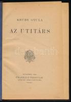 Krúdy Gyula: Az utitárs. Bp., 1919, Franklin, 129 p. Első kiadás. Átkötött aranyozott gerincű egészv...