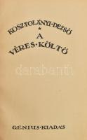 Kosztolányi Dezső: A véres költő. A Regényírás Művészei VII. [Bp.], [1922].,Genius,(,,Jókai"-ny...