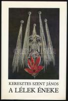 Keresztes Szent János: A lélek éneke. Ford. és az utószót írta Takács Zsuzsa. Bp.,1988, Helikon, 59+5 p.+4 t.+1 (Szántó Piroska saját kezűleg aláírt grafikája) t. A borító és illusztráció Szántók Piroska munkái. A grafikus, Szántó Piroska (1913-1998) által DEDIKÁLT példány. Kiadói bársony-kötés, kiadói papír védőborítóban. Számozott (69./700) példány!