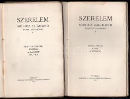 Móricz Zsigmond: Szerelem I-II. köt. Móricz Zsigmond egyfelvonásosai. I. köt.: Dupla pofon. Kvitt. A...