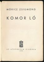 Móricz Zsigmond: Komor ló. Bp., 1936., Athenaeum, 153+1 p. Első kiadás. Kiadói papírkötés, a borítón...