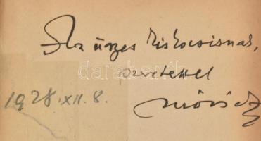 Móricz Zsigmond: Nem élhetek muzsikaszó nélkül. A szerző, Móricz Zsigmond (1879-1942) író által DEDI...
