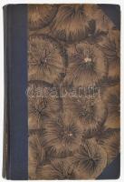 Móricz Zsigmond: Nem élhetek muzsikaszó nélkül. A szerző, Móricz Zsigmond (1879-1942) író által DEDI...