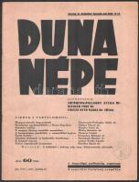 1937 Duna Népe III. évf. áprilisi száma. Szerk.: Thewrewk-Pallaghy Attila, Riegler Imre, Fidelis Otto Maria. Bp., Egyesült Kő-, Könyvnyomda, Könyv- és Lapkiadó Rt., 28 p. Kiadói tűzött papírkötés, jó állapotban.