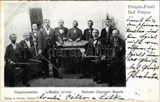 1903 Pöstyén, Pistyan, Piestany; Cigányzenekar (Radics prímás) / National Zigeuner Kapelle / Gypsy music band (fl)