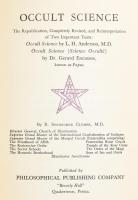 Swinburne Clymer (szerk.): Occult Science. The Republication, Completely Revised, and Reinterpretati...