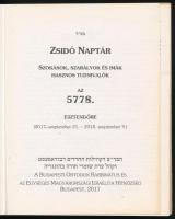 Zsidó naptár. Szokások, szabályok és imák, hasznos tudnivalók az 5778. esztendőre. Bp., 2017, Budape...