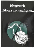 Idegenek Magyarországon. Szerk. Sik Endre, Tóth Judit. MTA Politikai Tudományok Intézete Nemzetközi Migráció Kutatócsoport Évkönyve 1997. Bp., 1998. MTA Politikai Tudományok Intézete. Kiadói papírkötésben