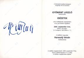 2005 Gyémánt László (1935-) festő saját kezű aláírása meghívóján