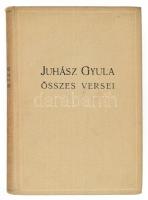 Juhász Gyula összes versei 1905-1929. Sík Sándor előszavával. 1940, Szukits. Első kiadás! Kiadói egészvászon kötés, kissé kopottas állapotban.