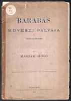 Maszák Hugó: Barabás művészi pályája. Verses elbeszélés. Bp., 1887, Pallas. Ragasztott papírkötésben, viseltes állapotban.