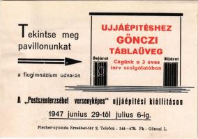 1947 Pestszenterzsébet versenyképes újjáépítési kiállítás, Gönczi táblaüveg reklám + So. Stpl. (non PC) (gyűrődés / crease)