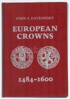 John S. Davenport: European Crowns 1484-1600. Második, javított és bővített kiadás. Numismatischer Verlag, Frankfurt, 1985. Használt, jó állapotban