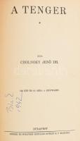 Cholnoky Jenő: A tenger. Bp., 1931, Singer és Wolfner. Kiadói kopott félvászon-kötés, kopott borítóval.