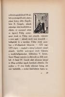 Jajczay János: 
Árpádházi Szent Margit hétszázéves arculata.
Budapest, (1943). Szent István-Társul...