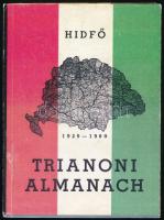 Hídfő: Trianoni Almanach. Szerk.: Marschalkó Lajos. München, 1960, A Hídfő kiadása a Mikes Kelemen Keretében, 290 p. Emigráns kiadás. Kiadói papírkötés, papír védőborítóban, a hátsó borítón törésnyommal, kissé kopott borítóval.