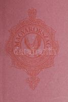 Magyarország történelme, földje, népe, élete, gazdasága, irodalma, művészete Vereckétől napjainkig. ...