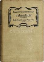 Perenkívüli igazságügyi iratmintatár I.. Szerk. Bedő Mór. Hiselitz Gyula, Lányi Márton, Polakovics Ödön. Bp. 1911. Grill. 418 p. Kiadói egészvászon kötésben