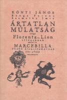Kónyi János - Banga János (ill.) - Szemethy Imre (ill.): 
Ártatlan múlatság avagy Florentz és Lion ...