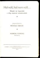 Révész Amadé: Hol volt, hol nem volt... Mesék és legendák a világ népeinek mesekincséből. Összegyűjt...